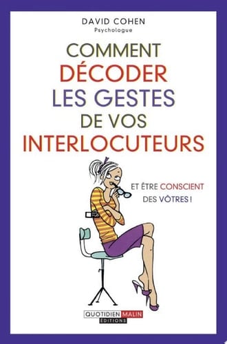 Comment décoder les gestes de vos interlocuteurs