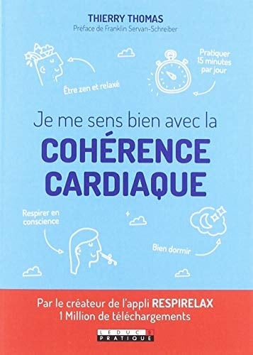 Je me sens bien avec la cohérence cardiaque