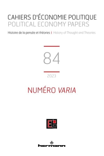 Cahiers d'économie politique / Political Economy Papers n° 84 : numéro Varia 2023