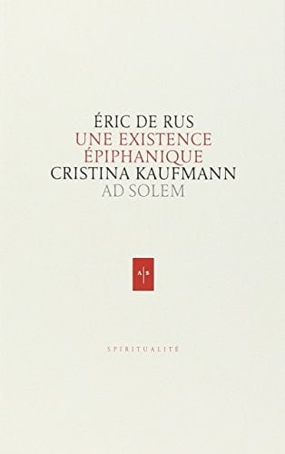 Une existence épiphanique Cristina Kaufmann (1939-2006)