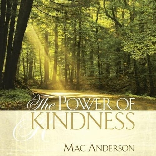 The Power of Kindness