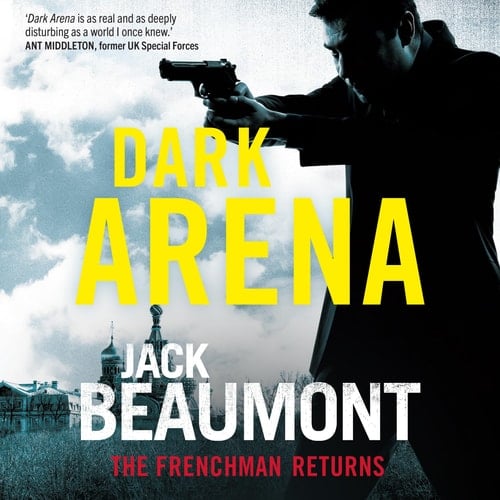 Dark Arena: The Frenchman Returns (The Frenchman Series)