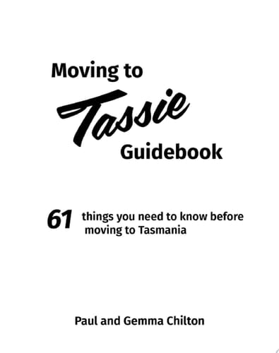 Moving to Tasmania Guidebook