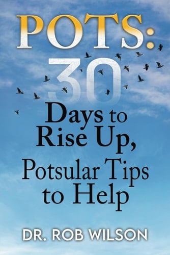Pots 30 Days to Rise Up, Potsular Tips to Help