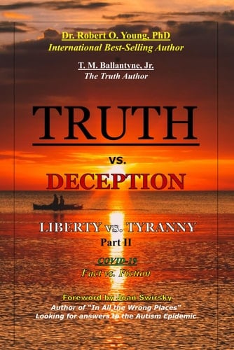 TRUTH Vs. DECEPTION - Liberty Vs. Tyranny COVID 19: Fact Vs. Fiction - Part II