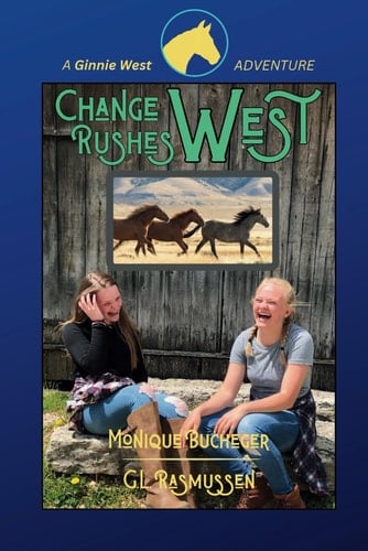 Change Rushes West: A Ginnie West Adventure