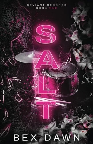 Salt: A Reverse Harem Dark College Romance (Deviant Records)