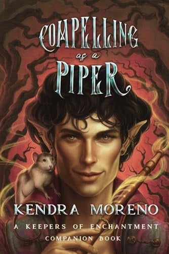 Compelling as a Piper (Keepers of Enchantment)