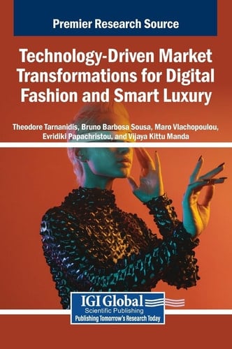 Technology-Driven Market Transformations for Digital Fashion and Smart Luxury