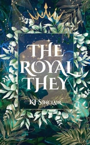 The Royal They: An MX Fantasy Romance