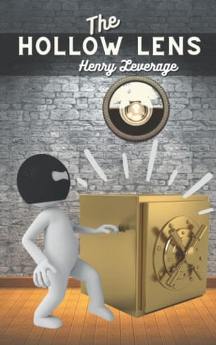 The Hollow Lens: Another Adventure of Chester Fay - The 1920 Classic Crime Fiction Drama Short Read (Annotated)