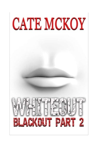 Whiteout: Blackout Part 2