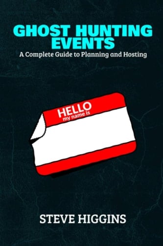 Ghost Hunting Events: A Complete Guide to Planning and Hosting
