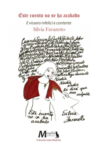 Este cuento no se ha acabado (E vissero infelici e contente): Full color (Loba Madrina) (Spanish Edition)