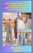 Cuci il tuo stile - crea abbigliamento personalizzato per ogni occasione