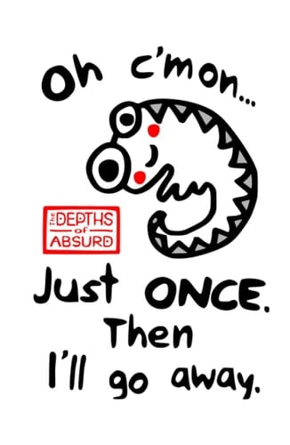 Just Once - wide ruled line notebook: The Depths of Absurd