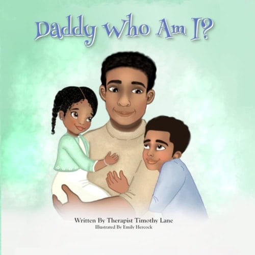 Daddy Who Am I