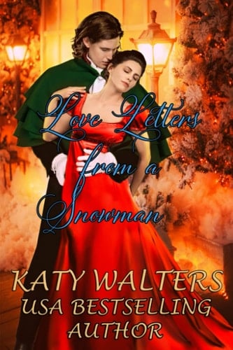 Love Letters from a Snowman A Christmas Romance Story