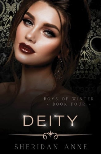 Deity: A Dark Enemies to Lovers Reverse Harem Romance (Boys Of Winter)