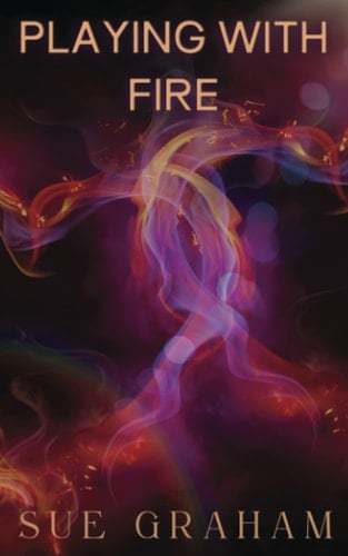 Playing with Fire