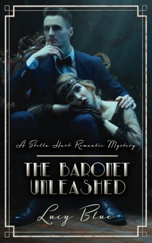 The Baronet Unleashed (Stella Hart)