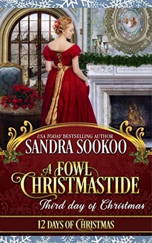 A Fowl Christmastide Third Day of Christmas