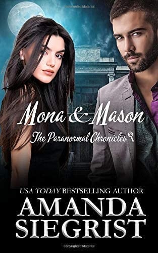 Mona & Mason The Paranormal Chronicles