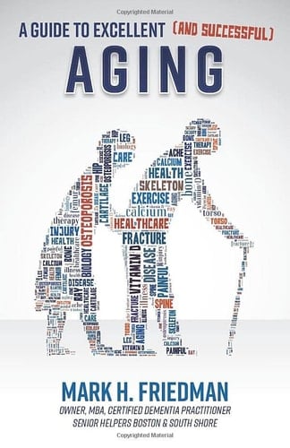 A Guide to Excellent (and Successful) Aging