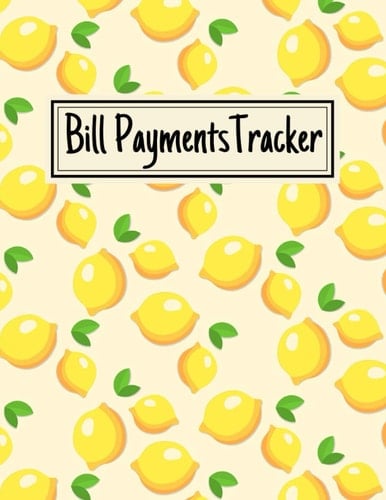 Bill Payments Tracker Simple Monthly Bill Payments Tracker Log Book Money Debt Keeper Financial Planning Budget Expense Organizer Checklist Finance Weekly Planner Budgeting Journal Notebook