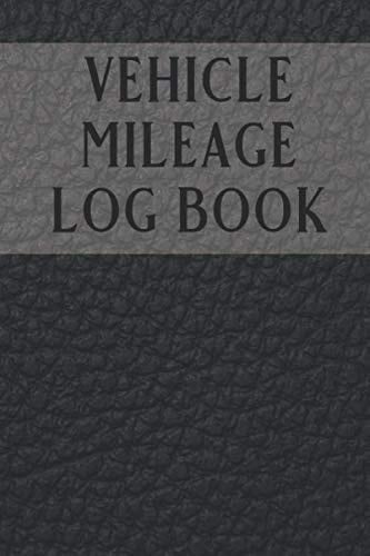 Vehicle Mileage Log Book