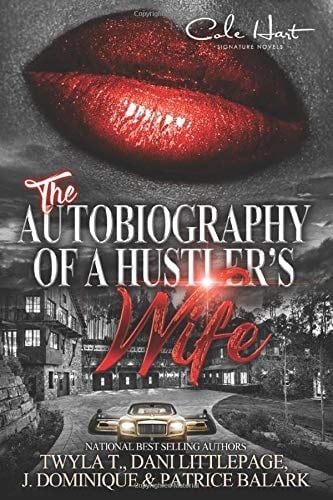 The Autobiography of a Hustler's Wife