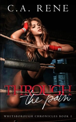 Through the Pain (Whitsborough Chronicles)