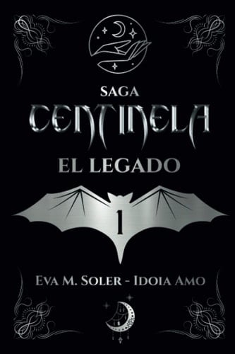 Centinela El legado