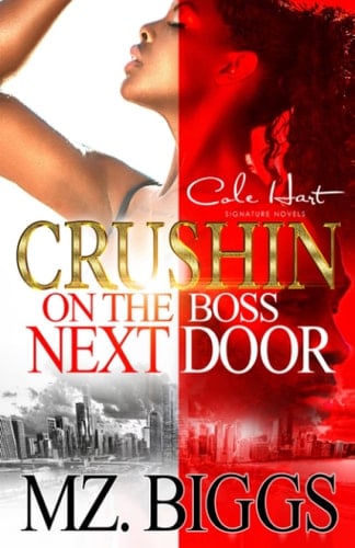 Crushin' On The Boss Next Door An Urban Romance