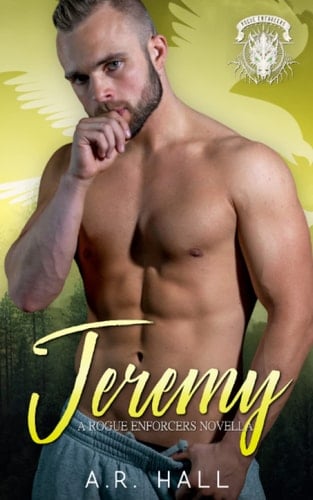 Jeremy (A Rogue Enforcers Novella)
