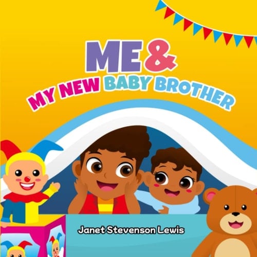 ME & MY NEW BABY BROTHER