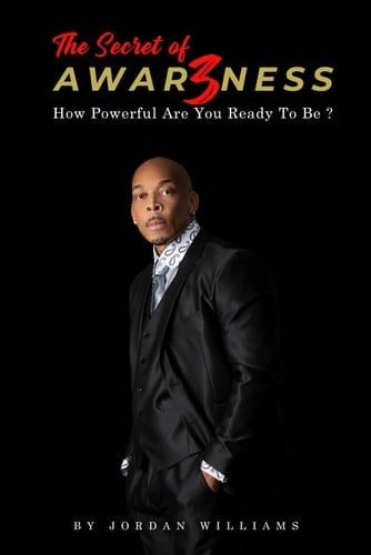 The Secret of Awareness: How Powerful Are You Ready To Be?