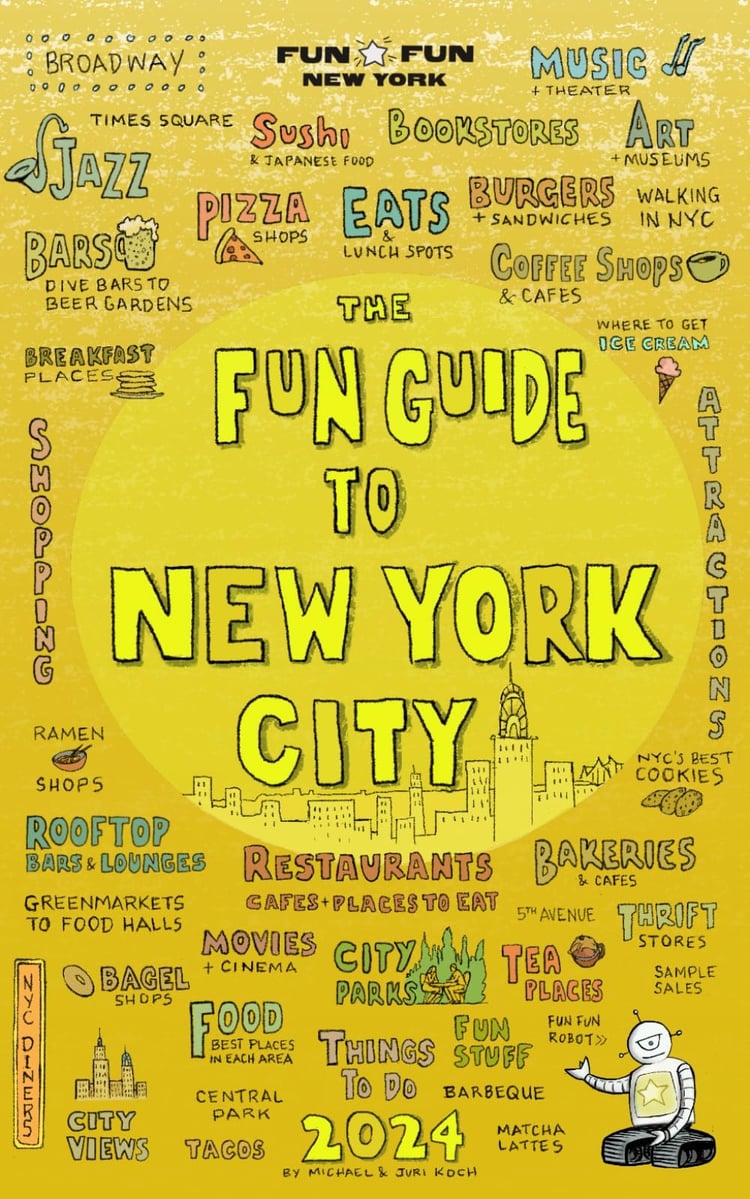 Fun Guide to New York City 2024: Easily Find the Best Places, Cool Spaces & Authentic NYC - Neighborhood by Neighborhood