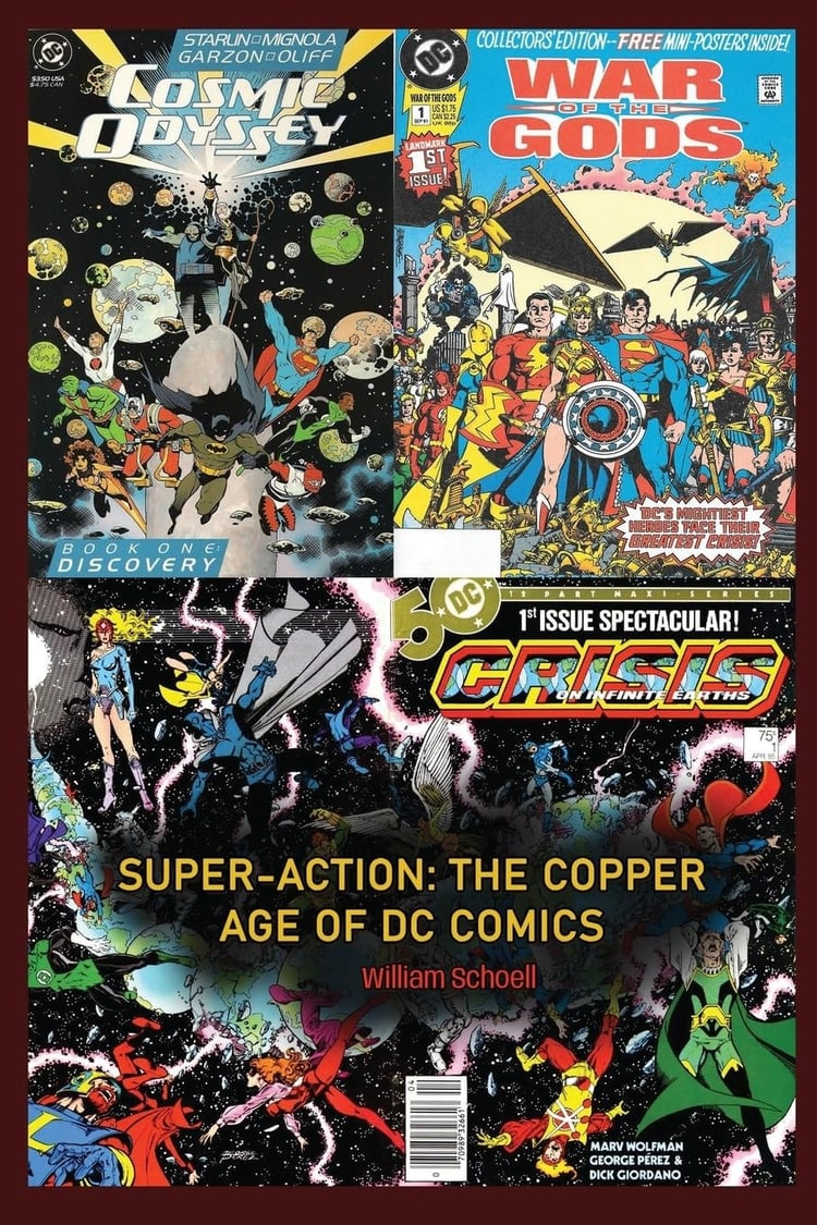 Super-Action The Copper Age of DC Comics 1984 - 1991