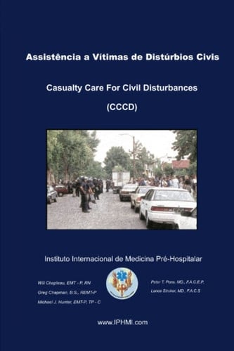 Assistência a Vítimas de Distúrbios Civis Casualty Care for Civil Disturbances (CCCD)