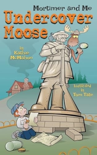 Mortimer and Me Undercover Moose