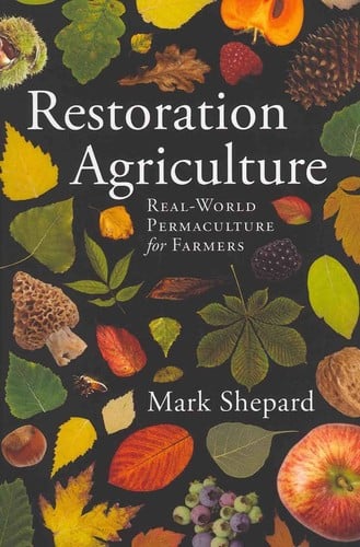 Restoration agriculture
