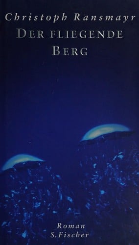Der fliegende Berg