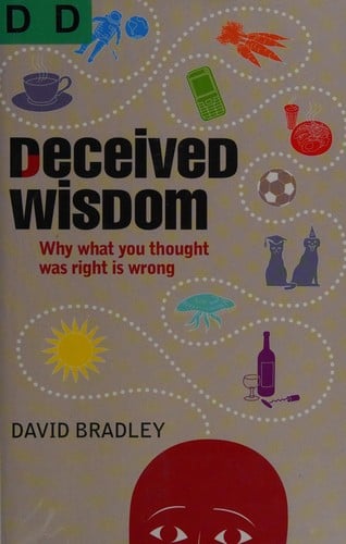 Deceived wisdom