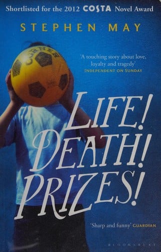 Life! death! prizes!