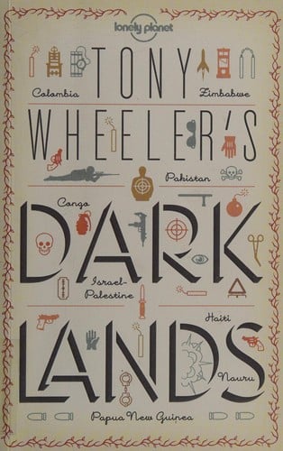 Tony Wheeler's dark lands