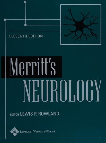 Merritt's neurology / edited by Lewis P. Rowland