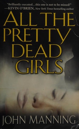 All the pretty dead girls