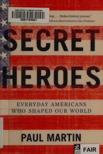 Secret heroes