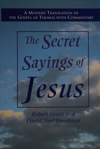 The secret sayings of Jesus